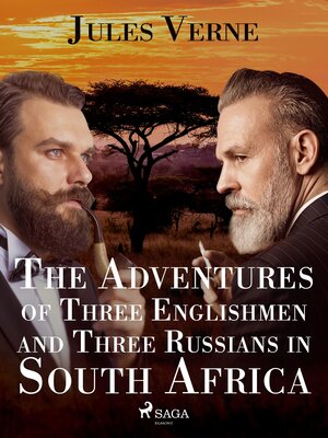 cover image of The Adventures of Three Englishmen and Three Russians in South Africa